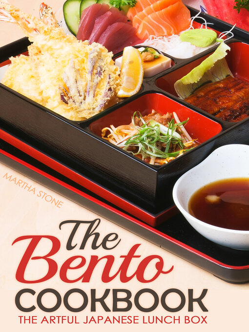 Title details for The Bento Cookbook by Martha Stone - Available